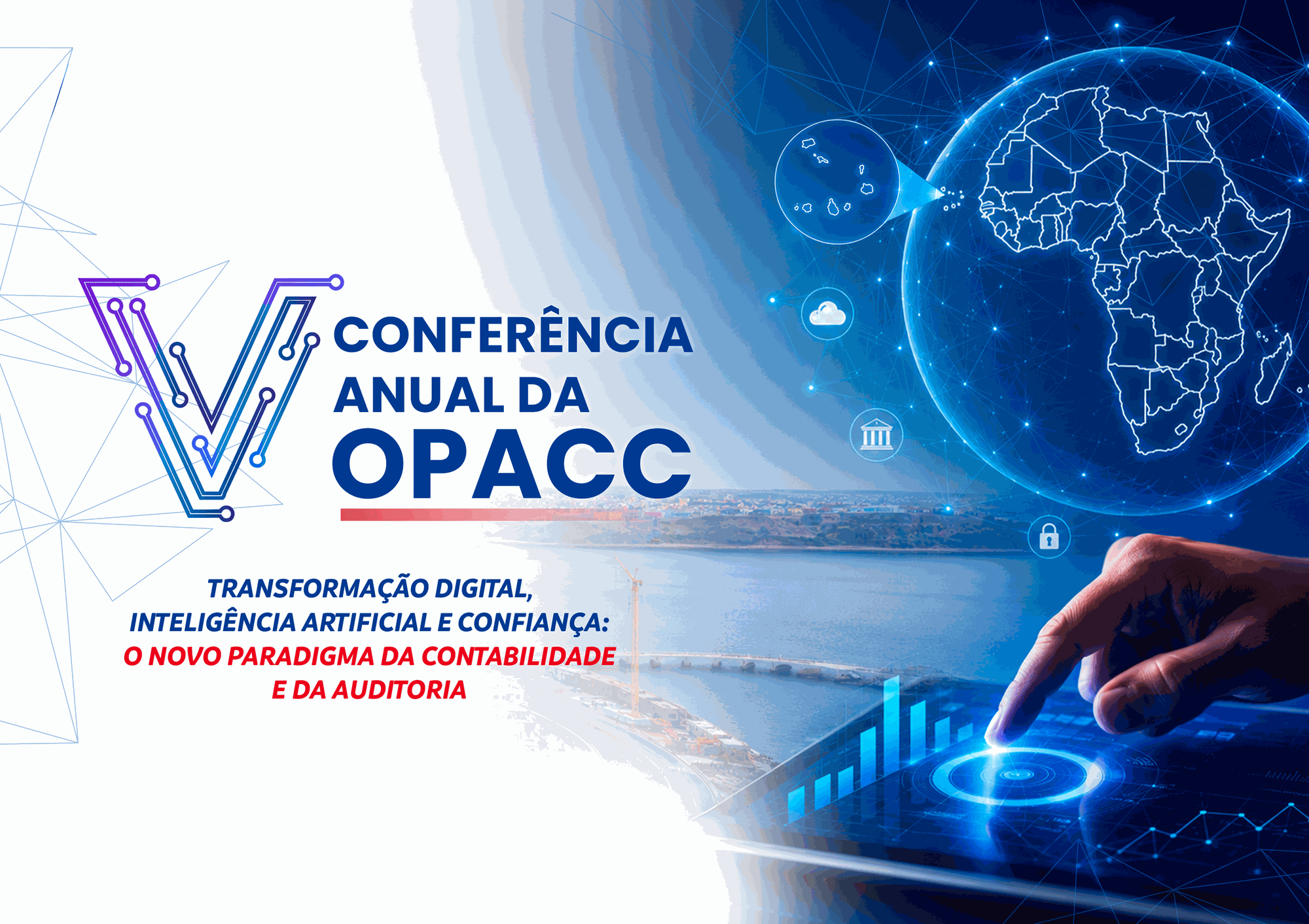 V Conferência Anual OPACC - Transformação Digital, Inteligência Artificial e Confiança